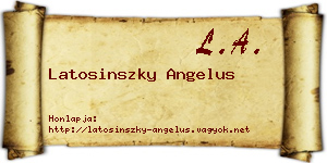 Latosinszky Angelus névjegykártya